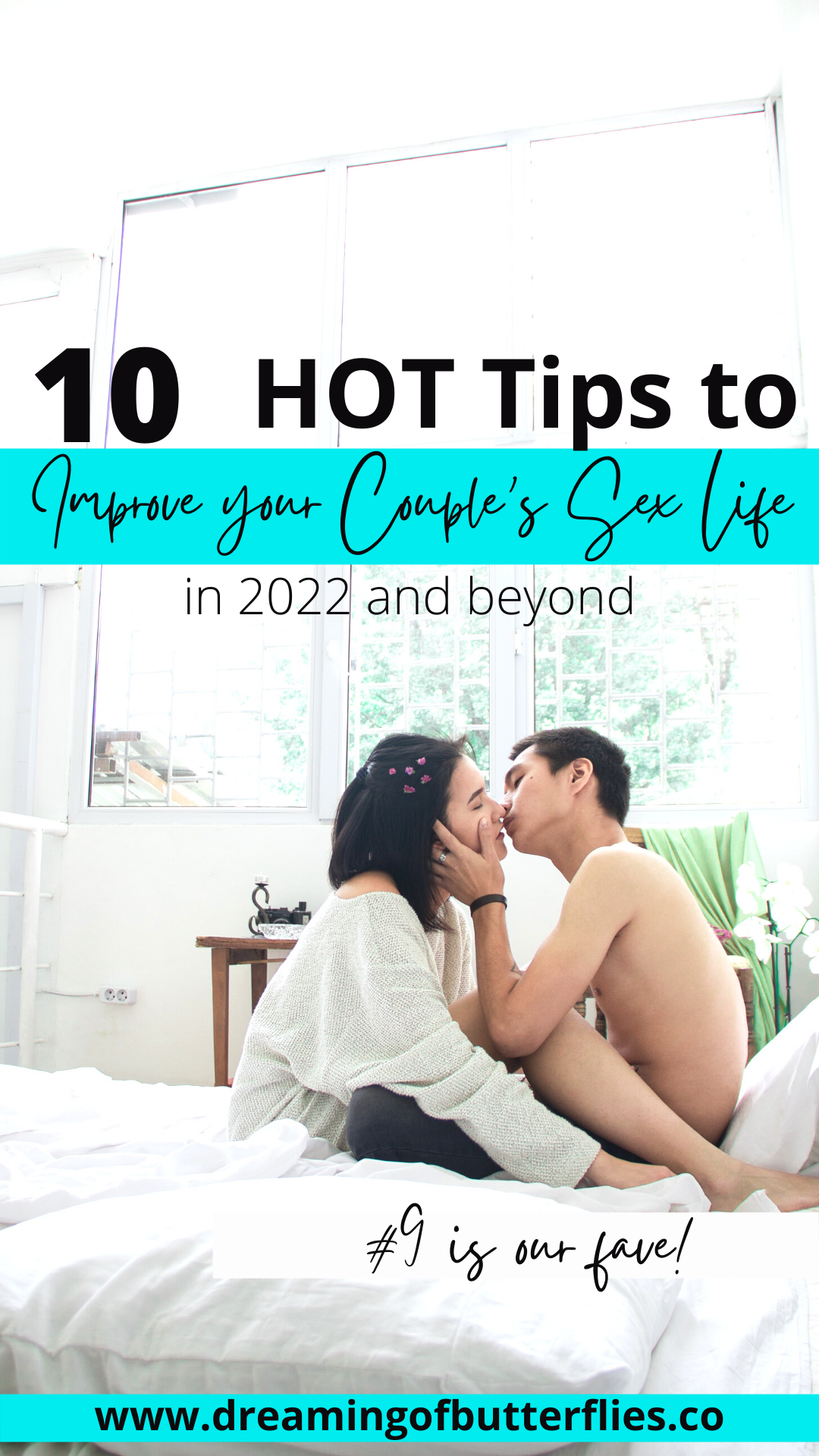 10 HOT Tips to Improve your Couples Sex Life » Dreaming of Butterflies